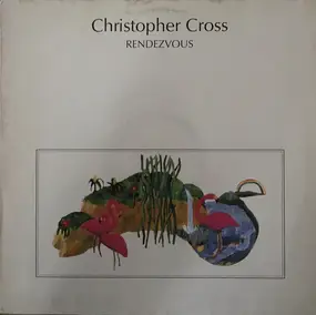 Christopher Cross - Rendezvous