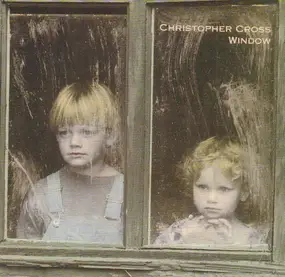 Christopher Cross - Window