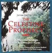 Christopher Franke - The Celestine Prophecy (A Musical Voyage)