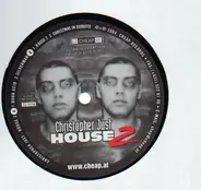 Christopher Just - House 2