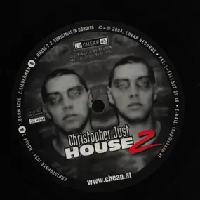 Christopher Just - House 2