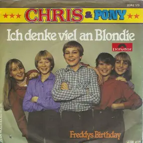 Pony - Ich Denke Viel An Blondie / Freddys Birthday
