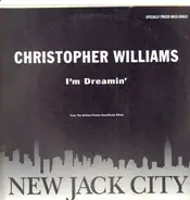 Christopher Williams - I'm Dreamin'