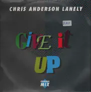 Chris Anderson Lahely - Give It Up (Original Mix)