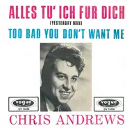 Chris Andrews - Alles Tu' Ich Für Dich