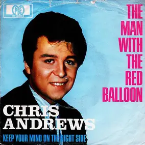 Chris Andrews - The Man With The Red Balloon