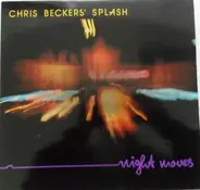 Chris Beckers Splash - Night Moves