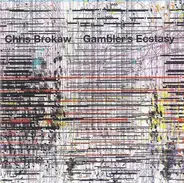 Brokaw,Chris - Gambler's Ecstasy