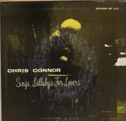 Chris Connor Accompanied By The Vinnie Burke Quartet - Sings Lullabys For Lovers