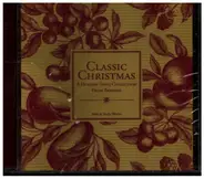 Dean Marshall, Martin Tse, Shannon Holland a.o. - Classic Christmas - A Holiday Song Collection From Barrage