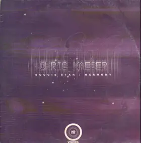 Chris Kaeser - Boogie Star / Harmony