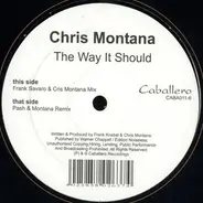 Chris Montana - The Way It Should