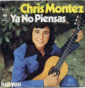 Chris Montez - Ya No Piensas / Just You