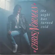 Chris Norman - The Night Has Turned Cold