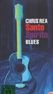Chris Rea - Santo Spirito Blues