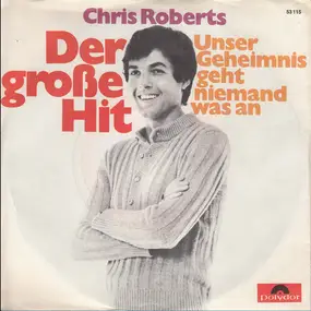 Chris Roberts - Der Große Hit