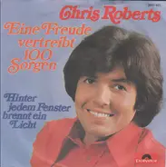 Chris Roberts - Eine Freude Vertreibt 100 Sorgen