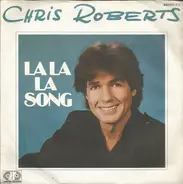 Chris Roberts - La La La Song