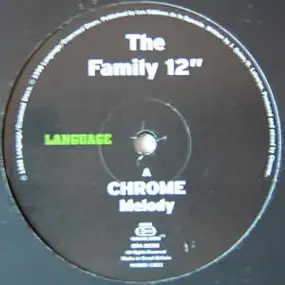 Chrome - The Family 12"