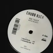 Chubb Rock - Don't Sleep