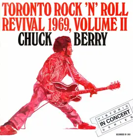 Chuck Berry - Toronto Rock 'N' Roll Revival 1969, Volume II