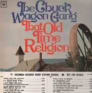 Chuck Wagon Gang - That Old Time Religion