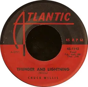 Chuck Willis - Thunder And Lightning