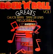 Chuck Berry / Jerry Lewis / Fats Domino a.o. - Rock 'N' Roll Greats Vol 1