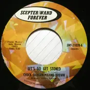 Chuck Jackson - Maxine Brown - Let's Go Get Stoned