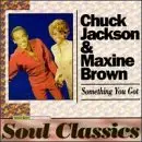 Chuck Jackson - Maxine Brown - Something You Got