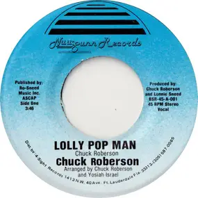 chuck roberson - Lolly pop man