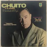 Chuito El De Bayamón Interpreta Canciones De Felipe Rosario Goyco Con El Conjunto Industrias Nativas - Recordando El Ayer, Vol. 2