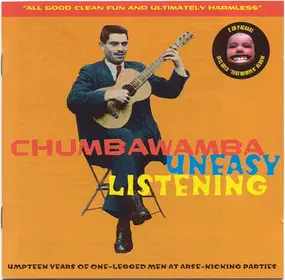 Chumbawamba - Uneasy Listening