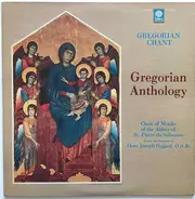 Chœur Des Moines De L'Abbaye Saint-Pierre De Solesmes Director Dom Joseph Gajard - Gregorian Chant − Gregorian Anthology