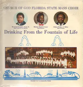 Church of god florida state mass choir - Drinking from the fountain of life