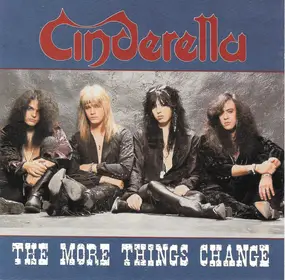 Cinderella - The More Things Change