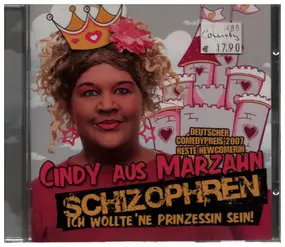 Cindy aus Marzahn - Schizophren