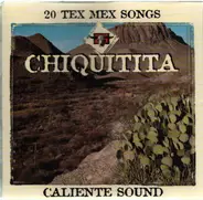 Cindy & Klaz, Fiebre, Los Nuevos Nobles - Chiquitita - 20 Tex Mex Songs
