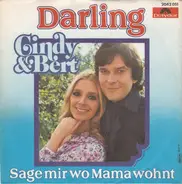 Cindy & Bert - Darling / Sage mir wo Mama wohnt