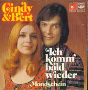Cindy & Bert - Ich Komm' Bald Wieder