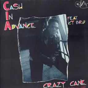CIA feat. ICY BRO - Crazy Cane
