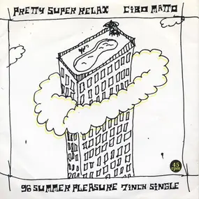 Cibo Matto - Pretty Super Relax - 96 Summer Pleasure 7inch Single