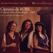 Cipriano De Rore / The Consort Of Musicke - Il Quinto Libro di Madrigali - 1568