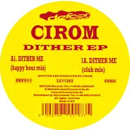 Cirom - Dither EP