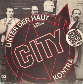 City - Unter Der Haut / Kontra