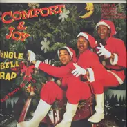 Comfort & Joy - Jingle Bell Rap