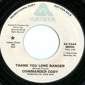 Commander Cody - Thank You Lone Ranger