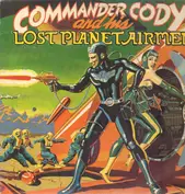 Commander Cody & His Lost Planet Airmen
