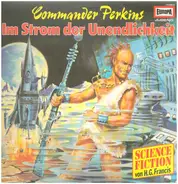 Commander Perkins - Folge 02:  Im Strom der Unendlichkeit
