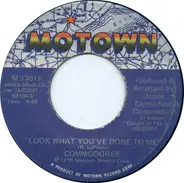 Commodores - Look What You've Done To Me